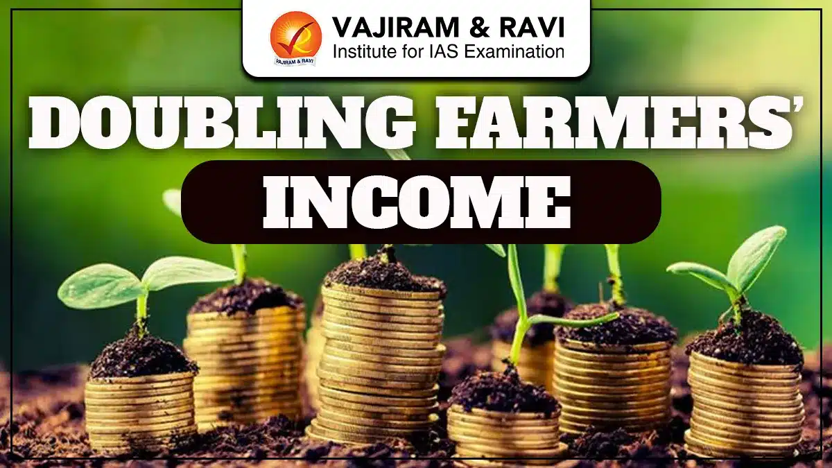 Doubling Farmers’ Income