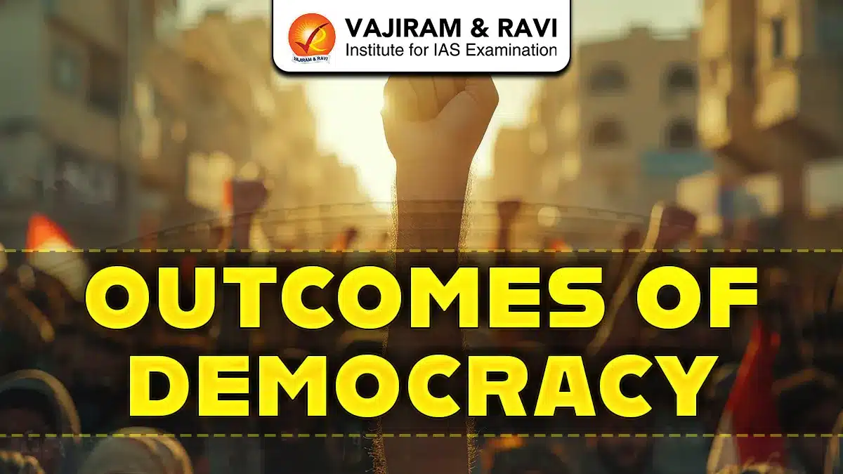 Outcomes of Democracy