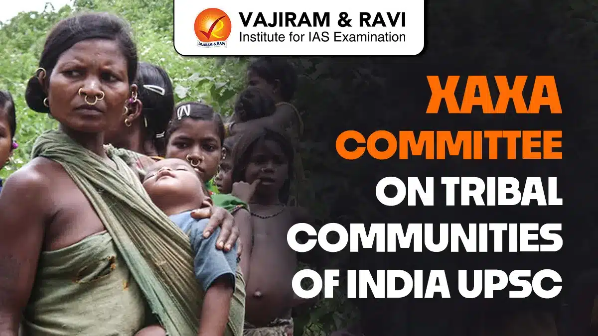 Xaxa Committee on Tribal Communities of India