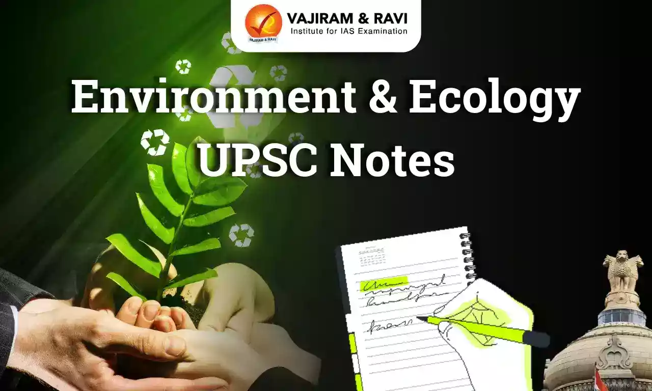 UPSC-Environment-Ecology-Notes