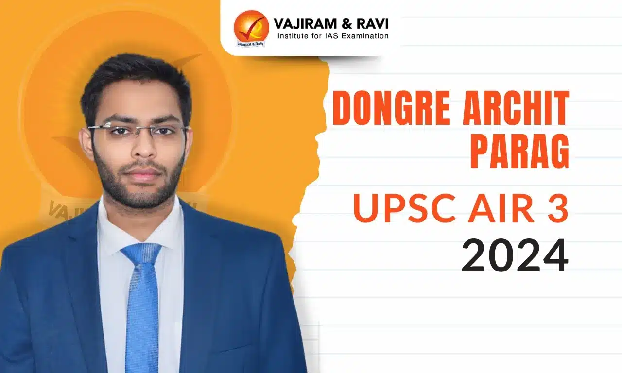 Dongre Archit Parag UPSC AIR 3 2024