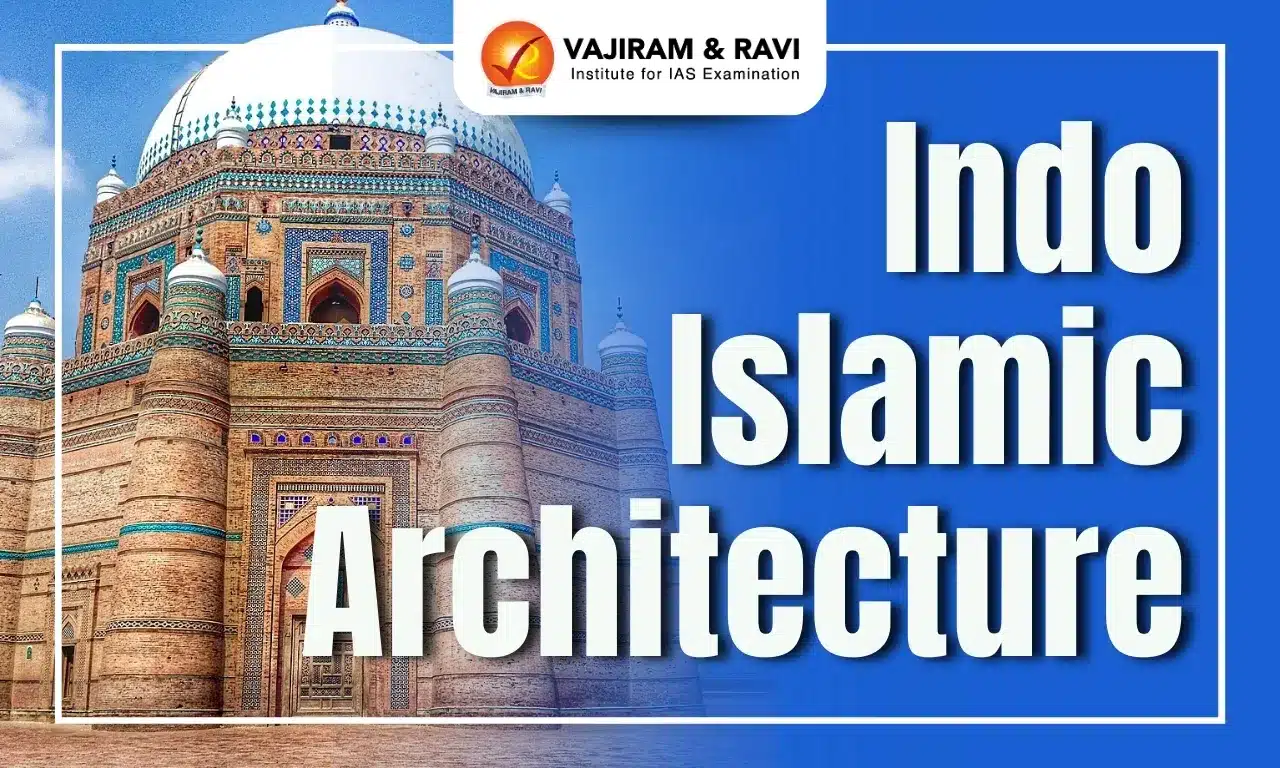 Indo Islamic Architecture
