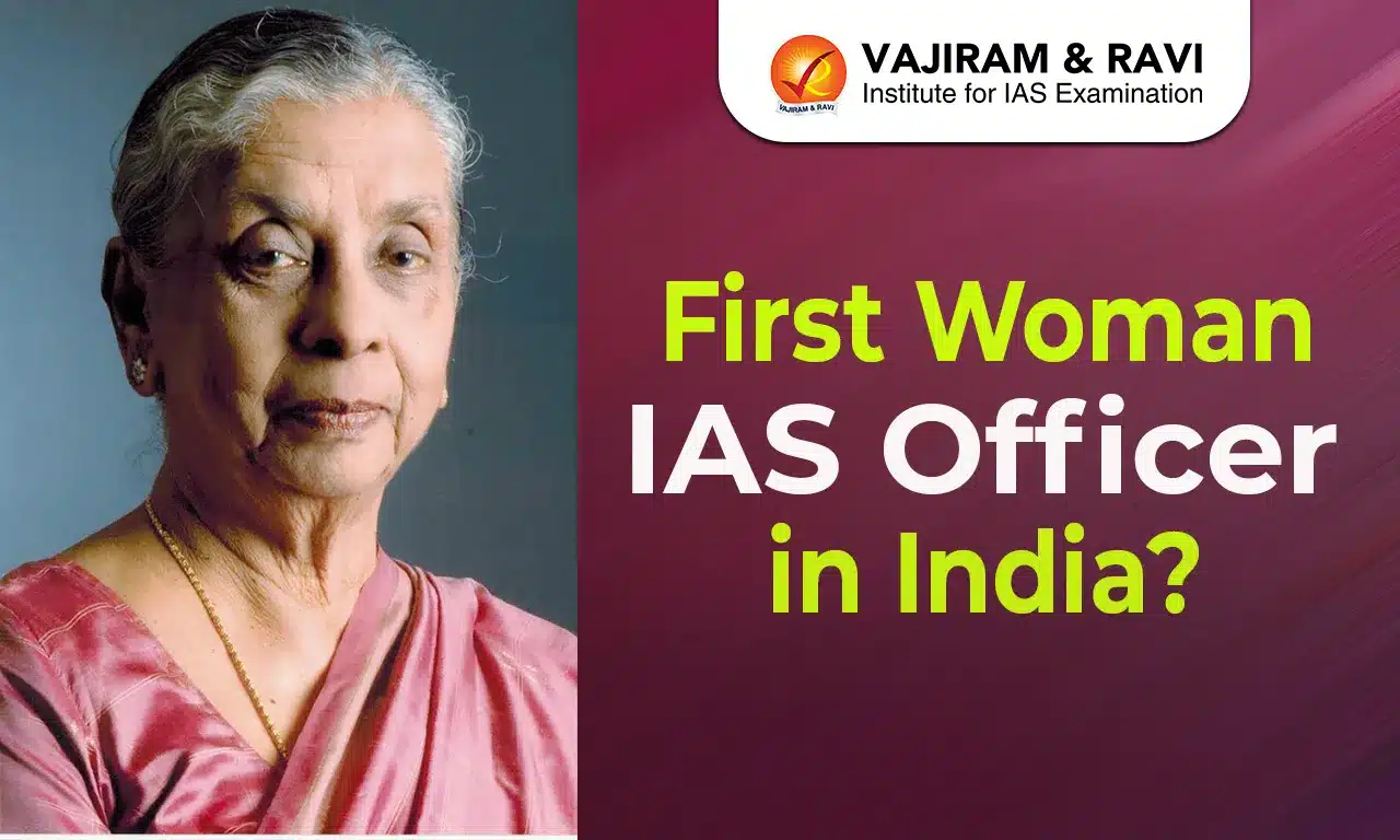 First Woman IAS Officer of India