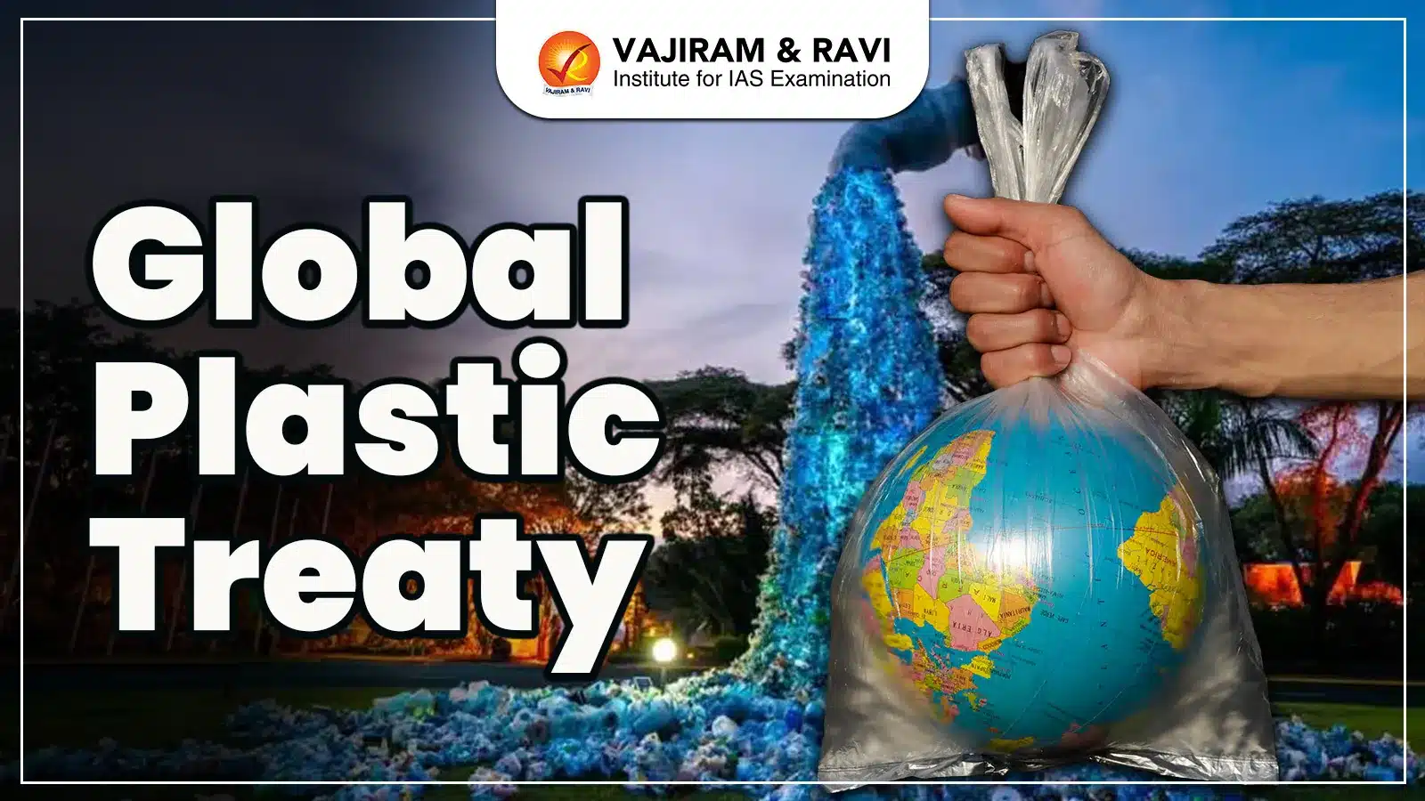 Global Plastic Treaty