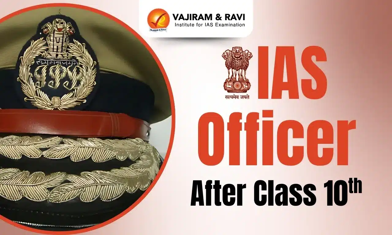 IAS Officer After Class 10th