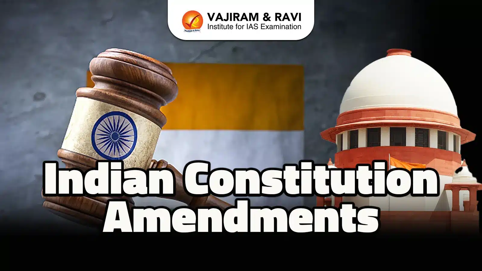 Indian Constitution Amendments