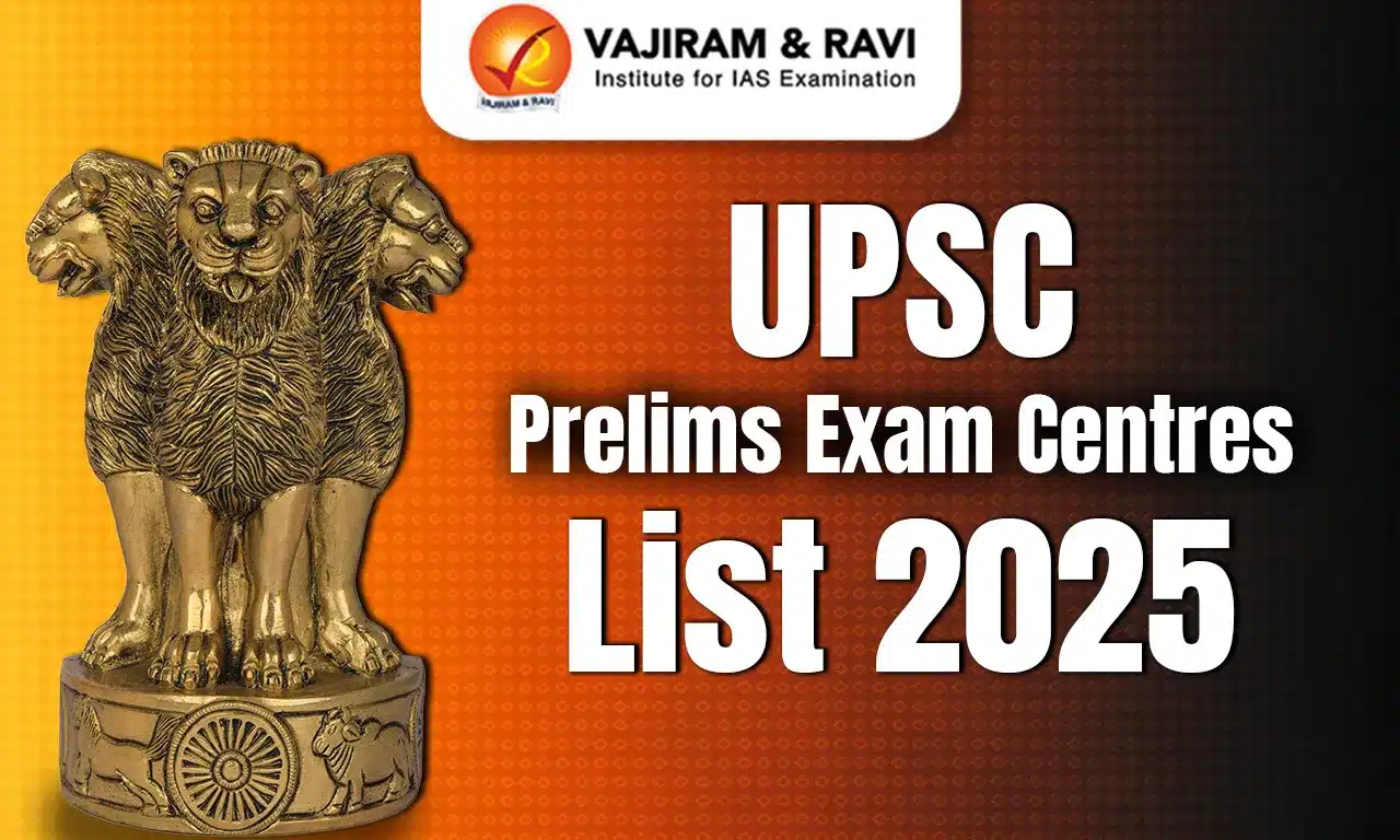UPSC Prelims Exam Centres List 2025