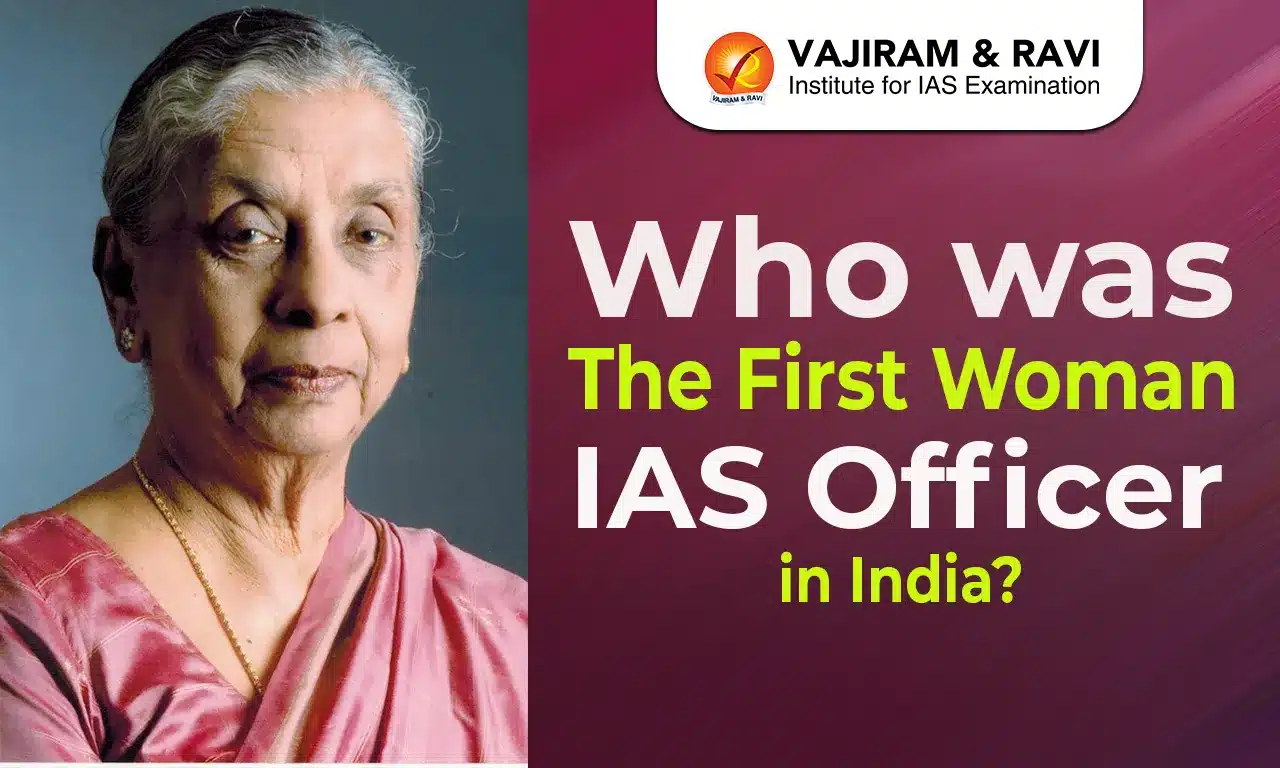 Who was the First Woman IAS Officer of India