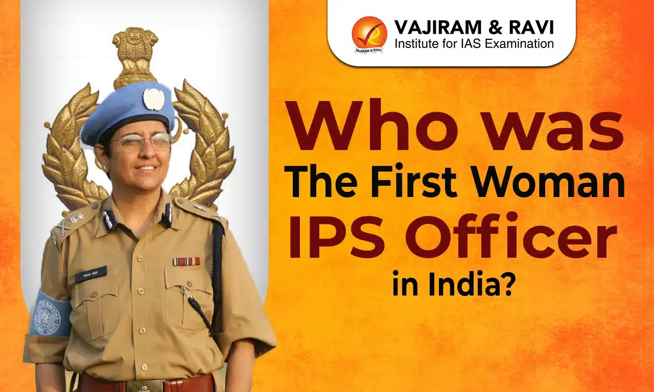 Who was the First Woman IPS Officer in India