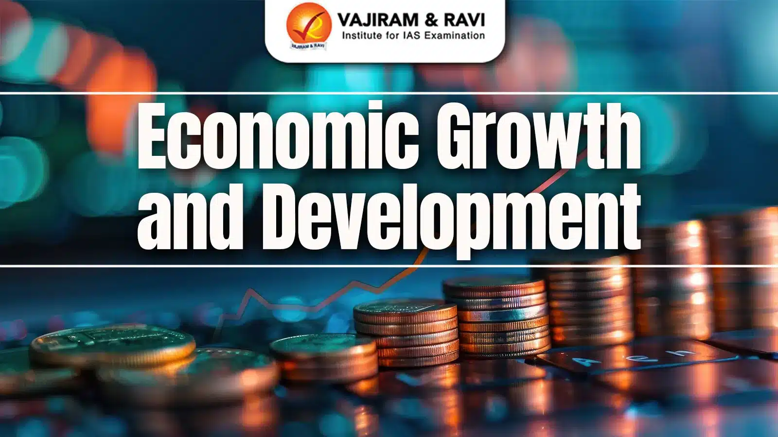 Economic Growth and Development