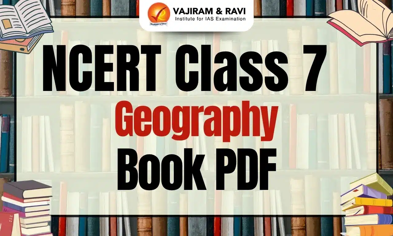 NCERT Class 7 Geography Book PDF