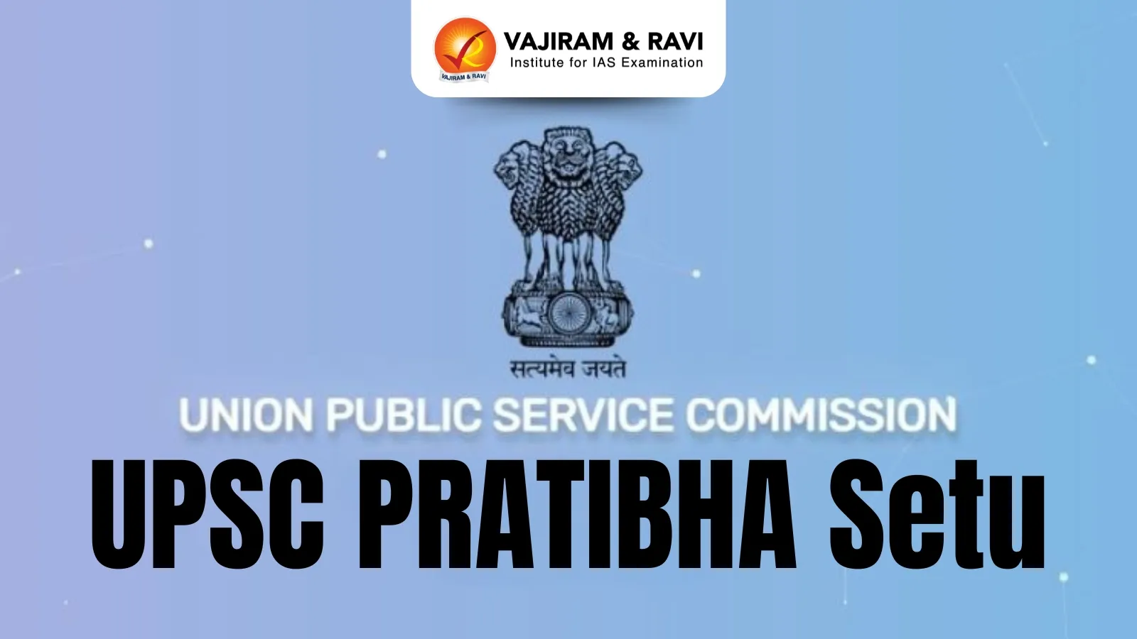 UPSC PRATIBHA Setu