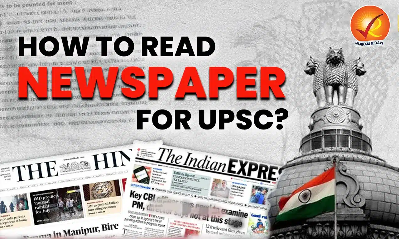 How to Read Newspaper for UPSC