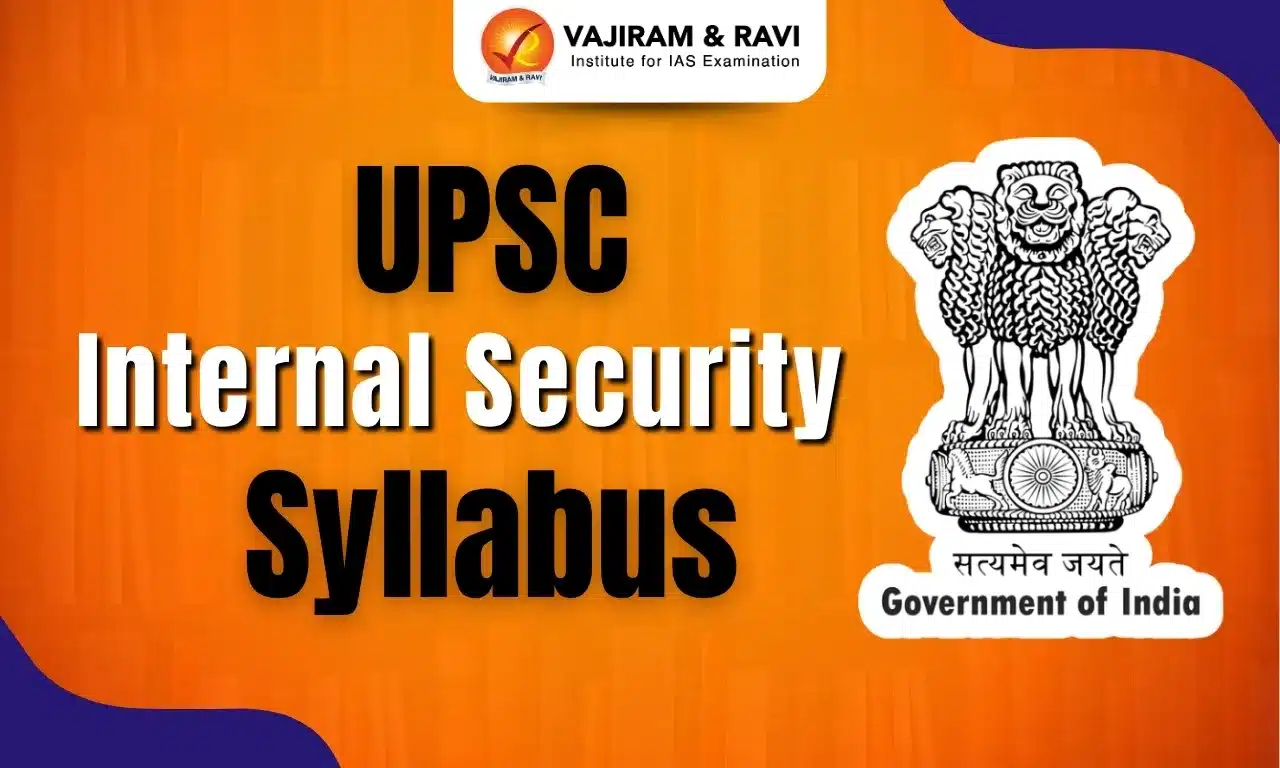 UPSC Internal Security Syllabus 2025