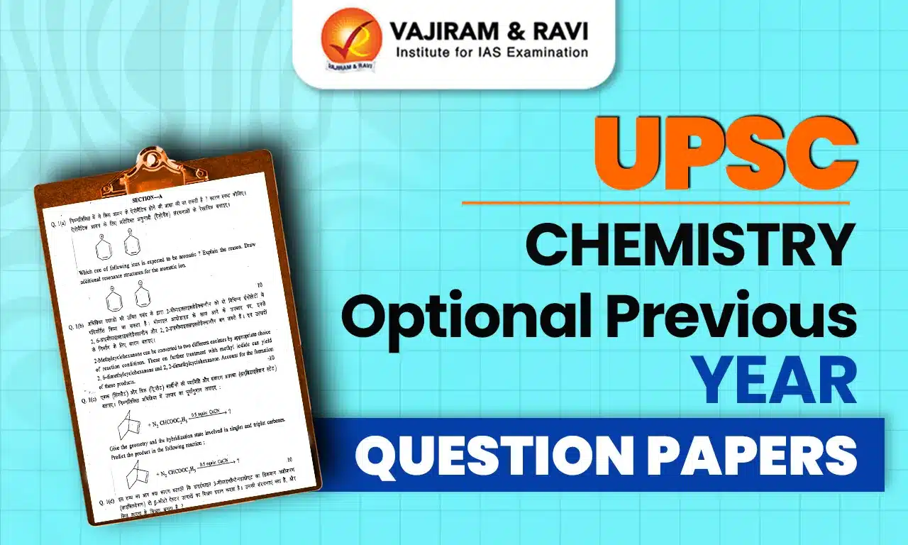 UPSC Chemistry Optional Previous Year Question Papers