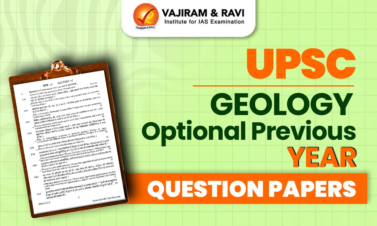 UPSC Geology Optional Previous Year Question Papers