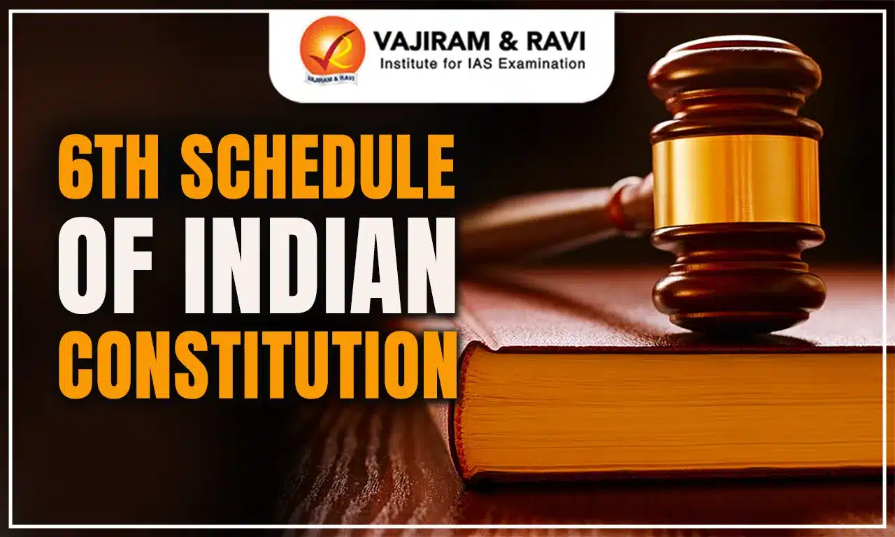 6th Schedule of Indian Constitution