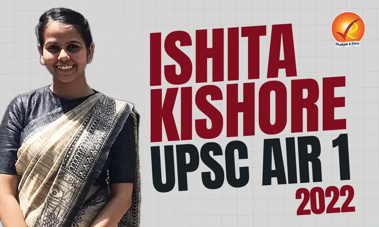 Ishita Kishore UPSC AIR 1 2022