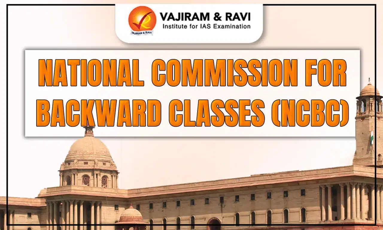 National Commission for Backward Classes (NCBC)