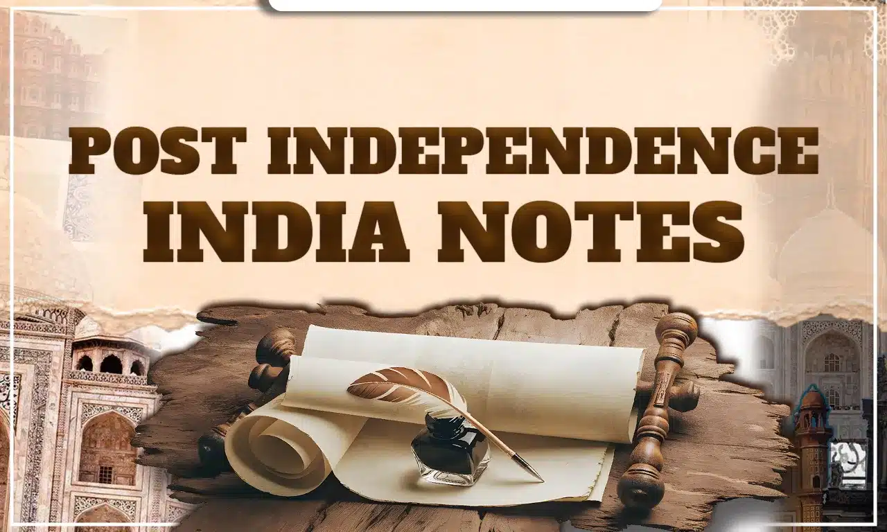 Post-Independence India Notes