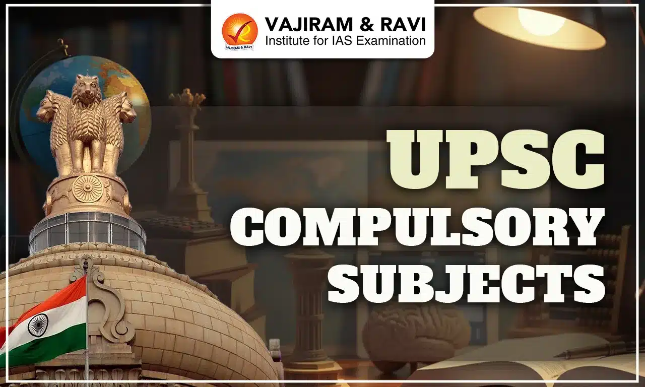 UPSC Compulsory Subjects