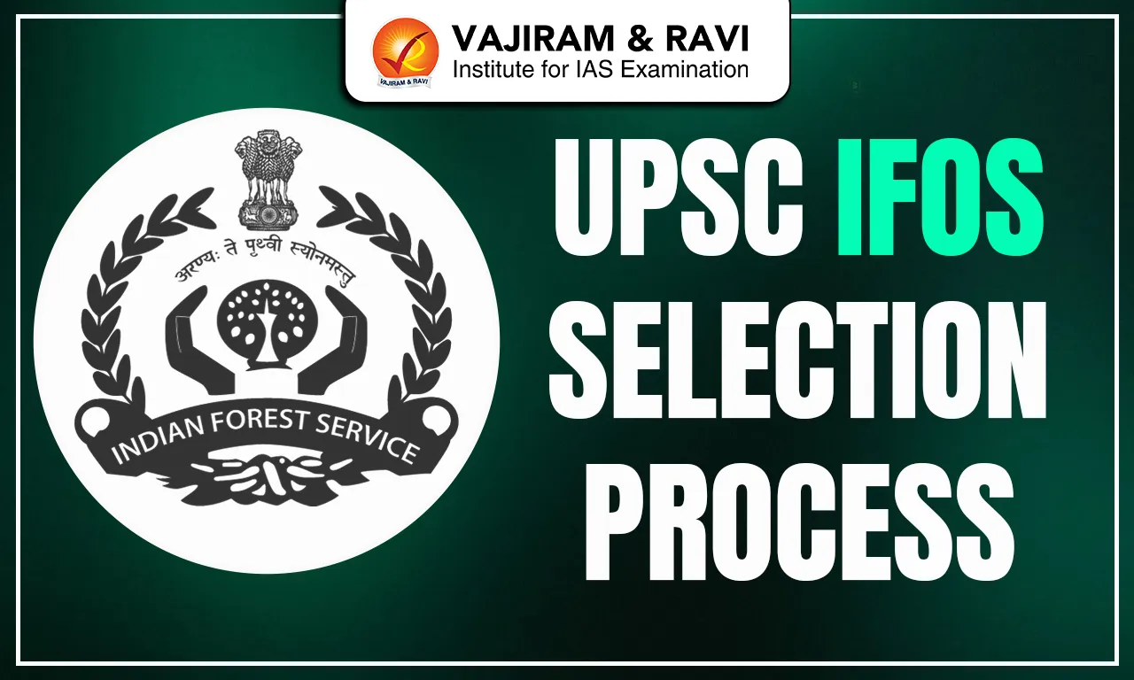 Indian Forest Service Selection Process