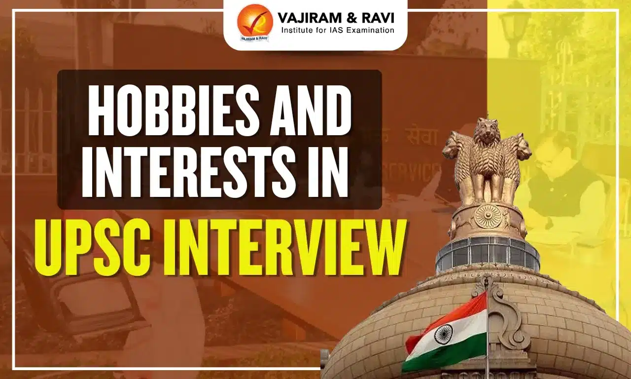 Hobbies and Interests in UPSC Interview