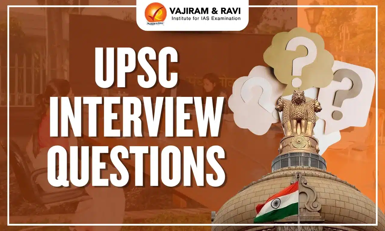 UPSC Interview Questions