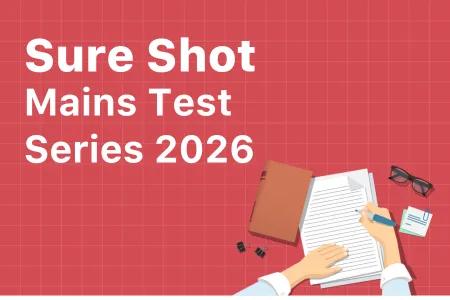 Sure Shot Mains Test Series 2026
